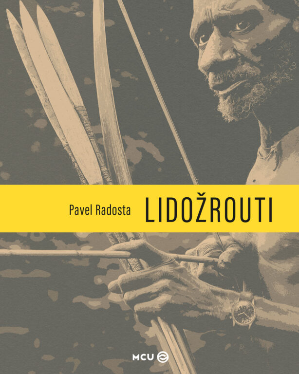 Lidožrouti, autor Pavel Radosta